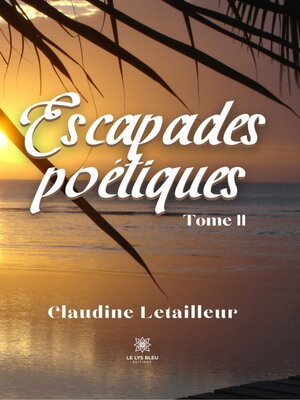 cover image of Escapades poétiques--Tome 2